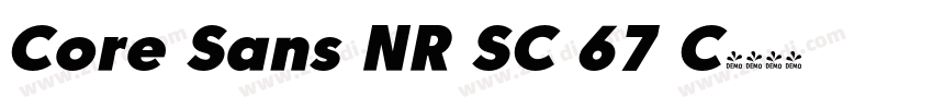 Core Sans NR SC 67 C字体转换 Core Sans NR SC 67 C字体转换